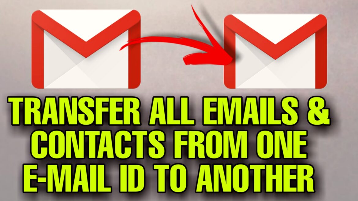 How To Transfer Emails From One Gmail ID to Another - #Technology